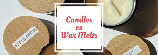 Candles vs. Wax Melts: Which is Best for Your Home Fragrance?