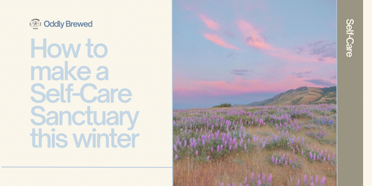 How to Make a Self-Care Sanctuary This Winter